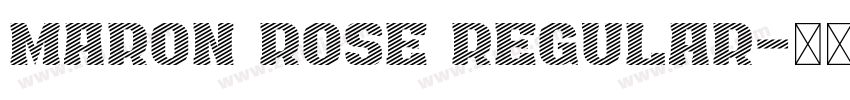 Maron Rose Regular字体转换